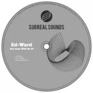 Ed-Ward - Run Away With Me (Original Mix)